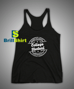 Get It Now College Student Tank Top - Brillshirt.com