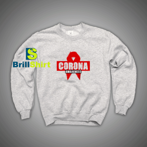 Get It Now Coronavirus Sweatshirt - Brillshirt.com