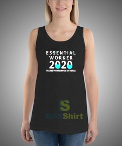 Get It Now Essential Worker 2020 Tank Top - Brillshirt.com