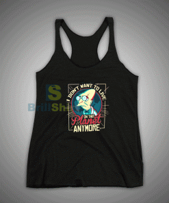 Get It Now I Planet Anymore Tank Top - Brillshirt.com