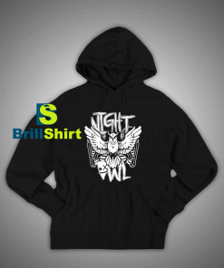 Get It Now Night Owl Fly Hoodie- Brillshirt.com