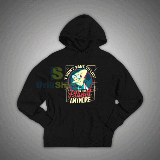 Get It Now Planet Anymore Hoodie - Brillshirt.com