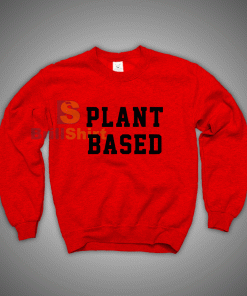 Get It Now Plant Based Sweatshirt - Brillshirt.com