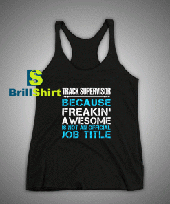 Get It Now Track Supervisor Tank Top - Brillshirt.com