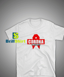 Get it Now Coronavirus T-Shirt - Brillshirt.com