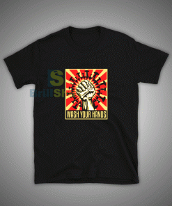 Get it Now Coronavirus Wash Your Hands T-Shirt - Brillshirt.com