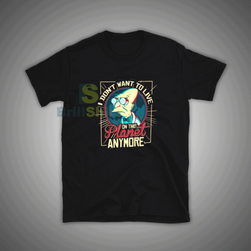Get it Now Planet Anymore T-Shirt - Brillshirt.com
