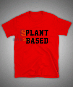 Get it Now Plant Based T-Shirt - Brillshirt.com