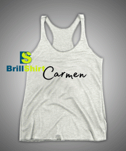 Get It Now Carmen Name Tank Top - Brillshirt.com