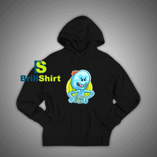 Get It Now Existence Is Pain Hoodie - Brillshirt.com