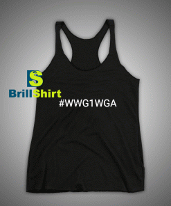 Get It Now Hastag WWG1WGA Tank Top - Brillshirt.com