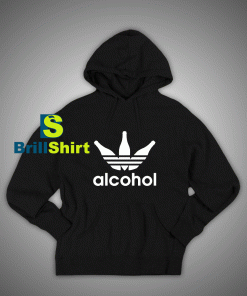 Get It Now I love Alcohol Hoodie - Brillshirt.com