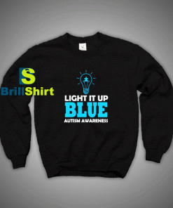 Get It Now Look at Autism Awareness Sweatshirt - Brillshirt.com