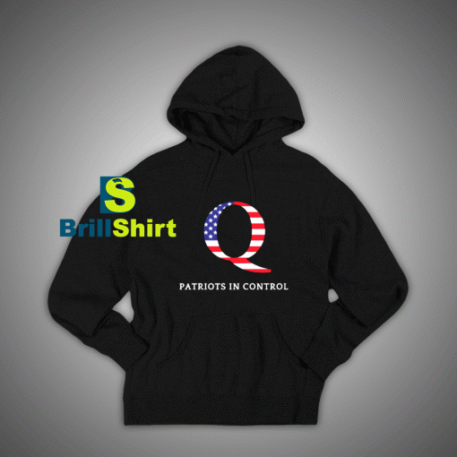 Get It Now Patriots In Control Hoodie - Brillshirt.com