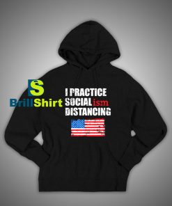 Get It Now Political Social Distancing Hoodie - Brillshirt.com