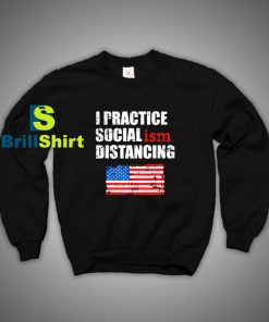 Get It Now Political Social Distancing Sweatshirt - Brillshirt.com