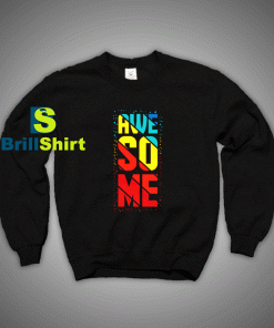 Get It Now Rainbow Awesome Sweatshirt - Brillshirt.com