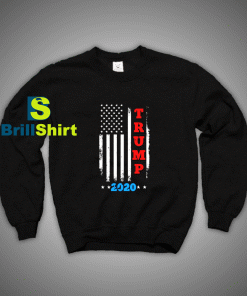 Get It Now Trump 2020 US Flag Sweatshirt - Brillshirt.com