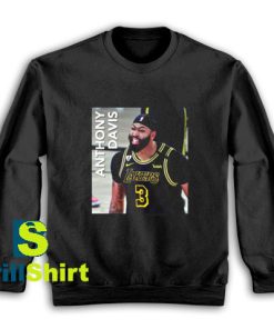 Get It Now Anthony Davis Game Sweatshirt - Brillshirt.com