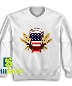 Get It Now Beer and America Sweatshirt - Brillshirt.com