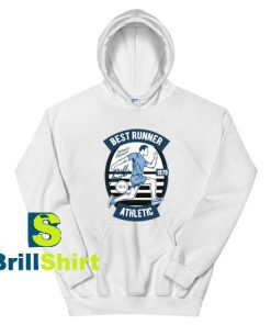 Get It Now Best Runner Sport Hoodie - Brillshirt.com