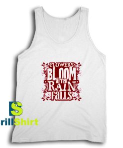 Get It Now Bloom After Rain Falls Tank Top - Brillshirt.com