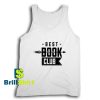 Get It Now Book Reading Club Tank Top - Brillshirt.com