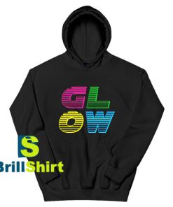 Get It Now Glow Party Birthday Hoodie - Brillshirt.com
