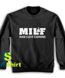 Get It Now I Love Farming Plant Sweatshirt - Brillshirt.com