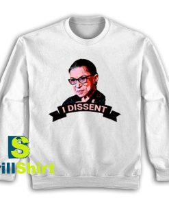 Get It Now Ruth Bader Ginsburg Sweatshirt - Brillshirt.com