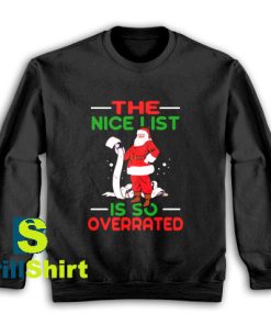 Get It Now Santa Clause Christmas Sweatshirt - Brillshirt.com