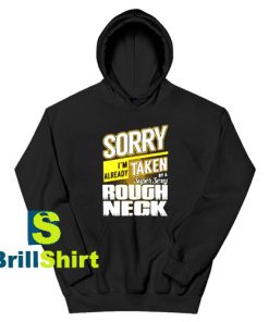 Get It Now Super Sexy Rough Neck Hoodie - Brillshirt.com