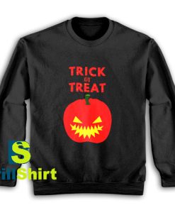 Get It Now Trick or Treat Sweatshirt - Brillshirt.com