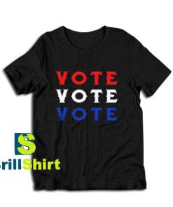 Get it Now Retro Vintage Vote US T-Shirt - Brillshirt.com