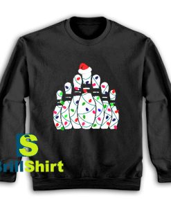 Get It Now Bowling Christmas Sweatshirt - Brillshirt.com