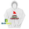 Get It Now Love Peace Christmas Hoodie - Brillshirt.com