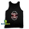 Get It Now Mask It or Casket Tank Top - Brillshirt.com