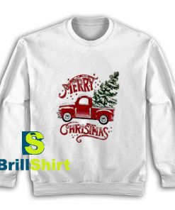 Get It Now Merry Christmas Rustic Sweatshirt - Brillshirt.com