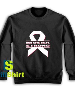 Get It Now Rivera Strong Design Sweatshirt - Brillshirt.com