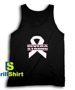 Get It Now Rivera Strong Design Tank Top - Brillshirt.com