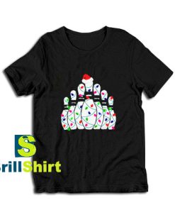 Get it Now Bowling Christmas T-Shirt - Brillshirt.com