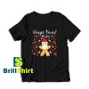 Get it Now Christmas Ginger Beard T-Shirt - Brillshirt.com