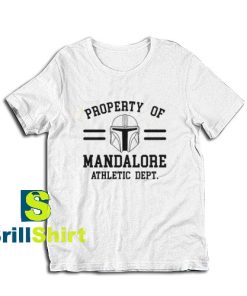 Get it Now Property of Mandalore T-Shirt - Brillshirt.com