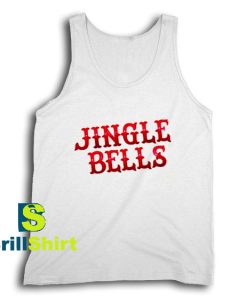 Get It Now Jingle Bells Christmas Tank Top - Brillshirt.com