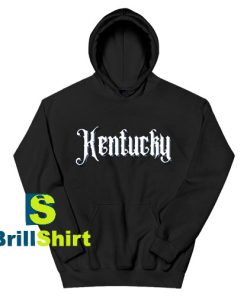 Get It Now Kentucky Design Hoodie - Brillshirt.com