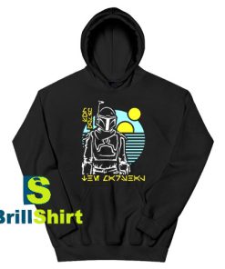 Get It Now Mandalorian Local Law Hoodie - Brillshirt.com