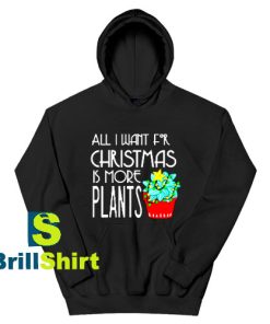 Get It Now Plant Lover Christmas Hoodie - Brillshirt.com