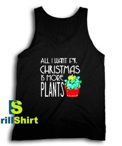 Get It Now Plant Lover Christmas Tank Top - Brillshirt.com