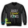 Get It Now Plant Lover Design Sweatshirt - Brillshirt.com