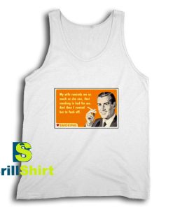 Get It Now Quote Smoking Design Tank Top - Brillshirt.com